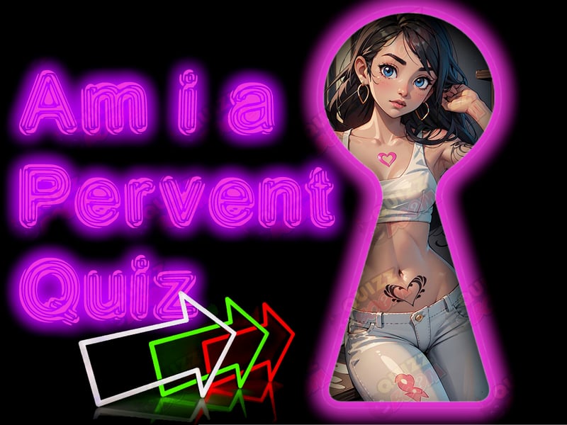 am-i-a-pervent
